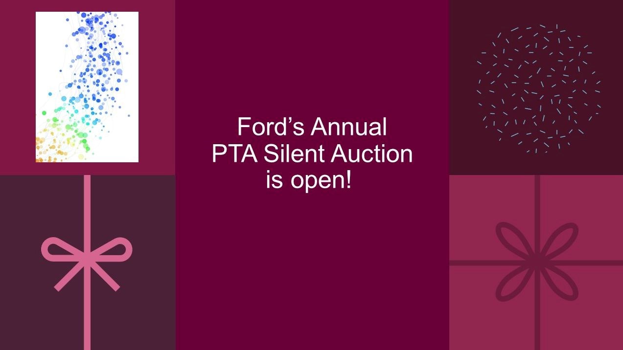 Ford's Annual PTA Silent Auction is open!